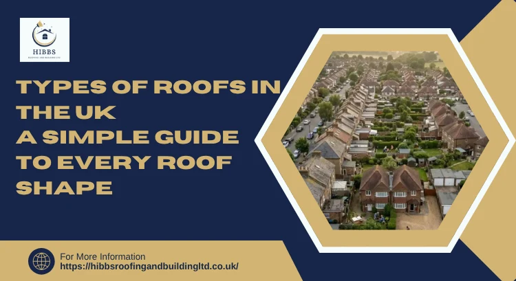 Types Of Roofs In The UK